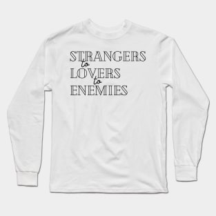 Strangers to Lovers to Enemies - In the Kitchen - Renee Rapp - Everything to Everyone Long Sleeve T-Shirt